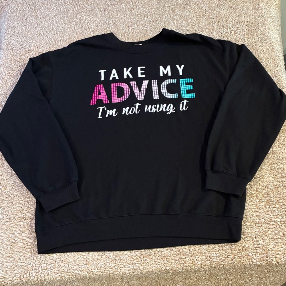 Wound Up Juniors XL Black Graphic Sweatshirt Take My Advice Ombre Block Crew